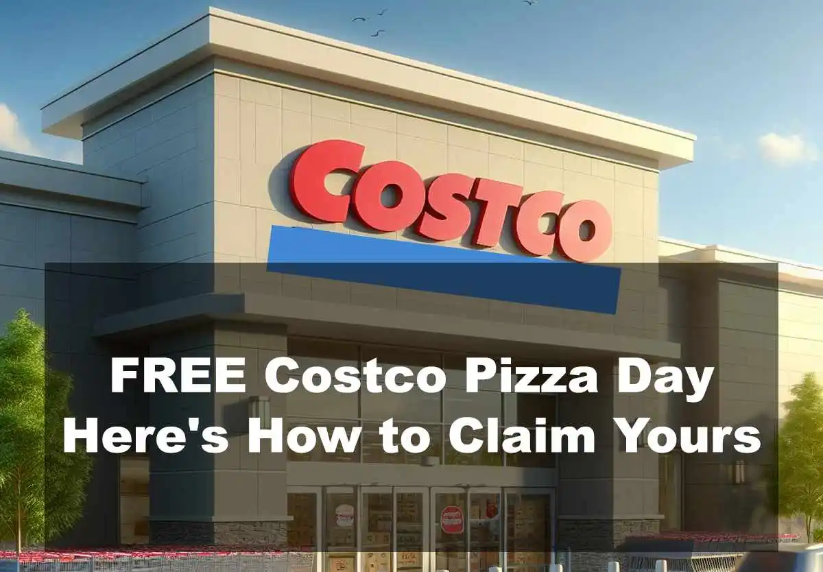 FREE Costco Pizza Day: Here's How to Claim Yours